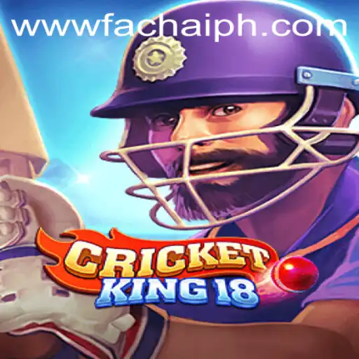 Discover CricketKing18: Unveiling the FACHAI Experience